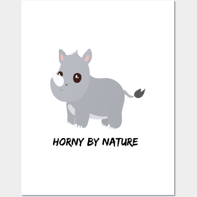 Horny by nature rhino Wall Art by Shirt Vibin